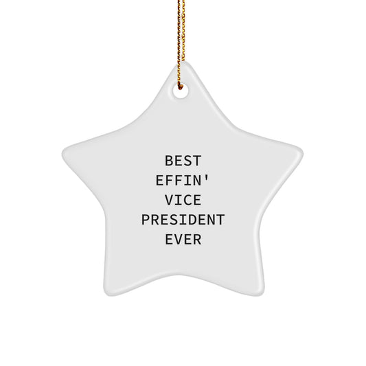 Funny Vice President Gifts, Star Ornament, Best Effin' Vice President Ever - Cute Vice President Christmas Decor, Gifts from Friends to Vice President, Office Christmas Decorations - Image 1