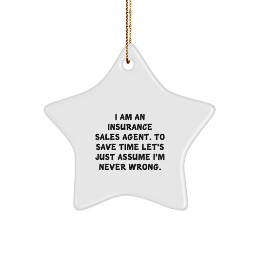 Funny Star Ornament, Gifts for Insurance Sales Agents, 'I'm Never Wrong' MDF Star Decoration Gifts from Coworkers at Christmas - Image 1