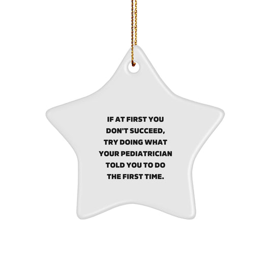Funny Gifts from Family to Pediatrician - Christmas Unique Gifts for Happy Kids Doctor - Star Ornament with Gold Cord - Image 1