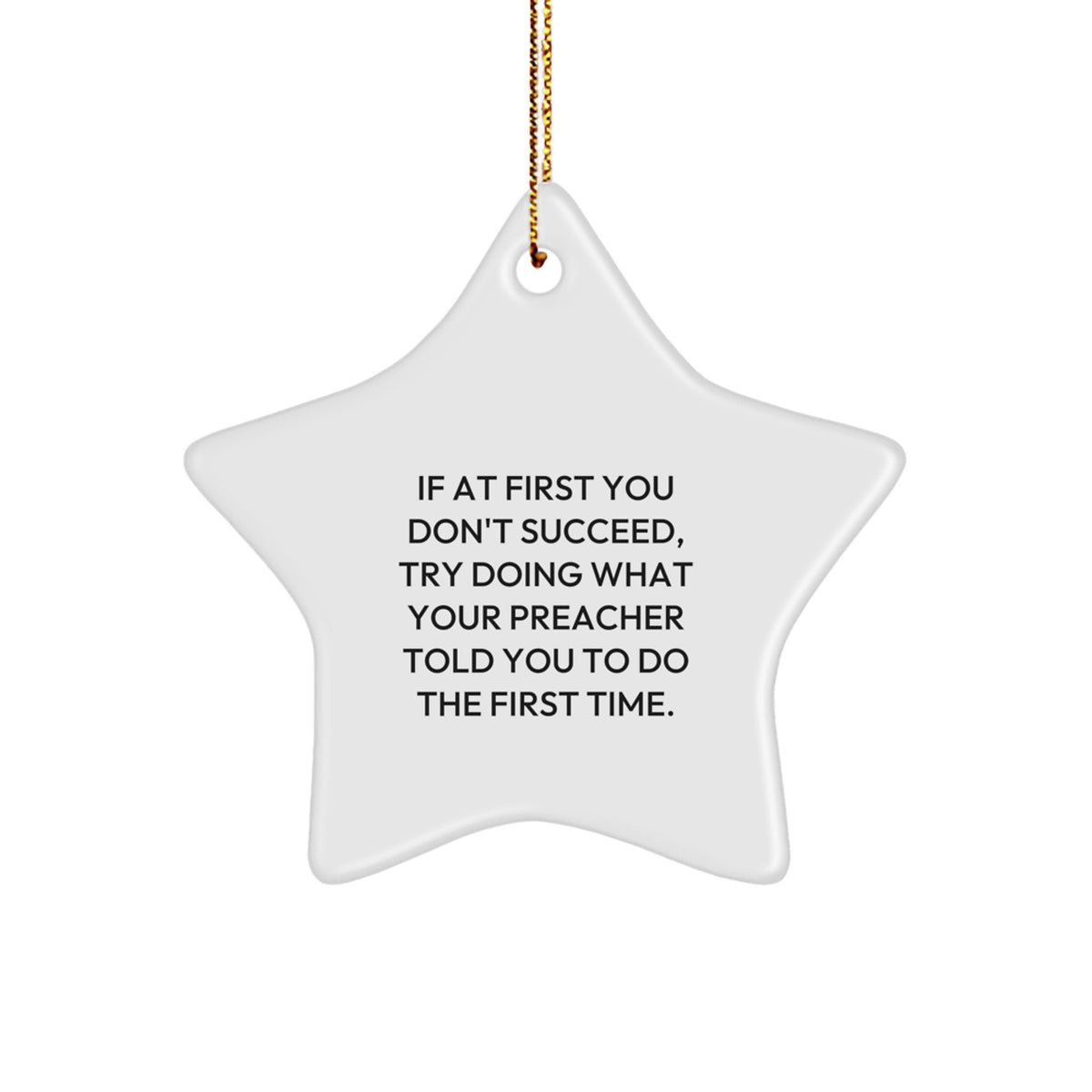 Funny Preacher Gifts from Men Unique Star Ornament for Preacher, Christmas Unique Gifts for Preacher, Funny Inspirational Quote Star Ornament - Image 1
