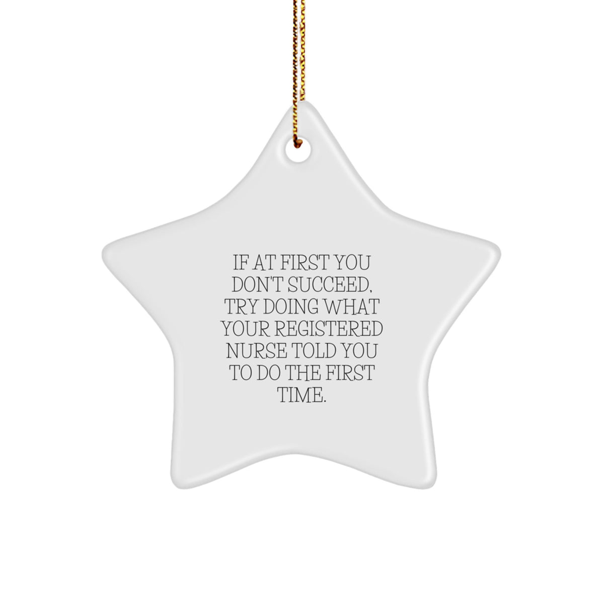 Funny Registered Nurse Gifts from Men, Star Ornament for Christmas Unique Gifts for Registered Nurse Friend - Image 1