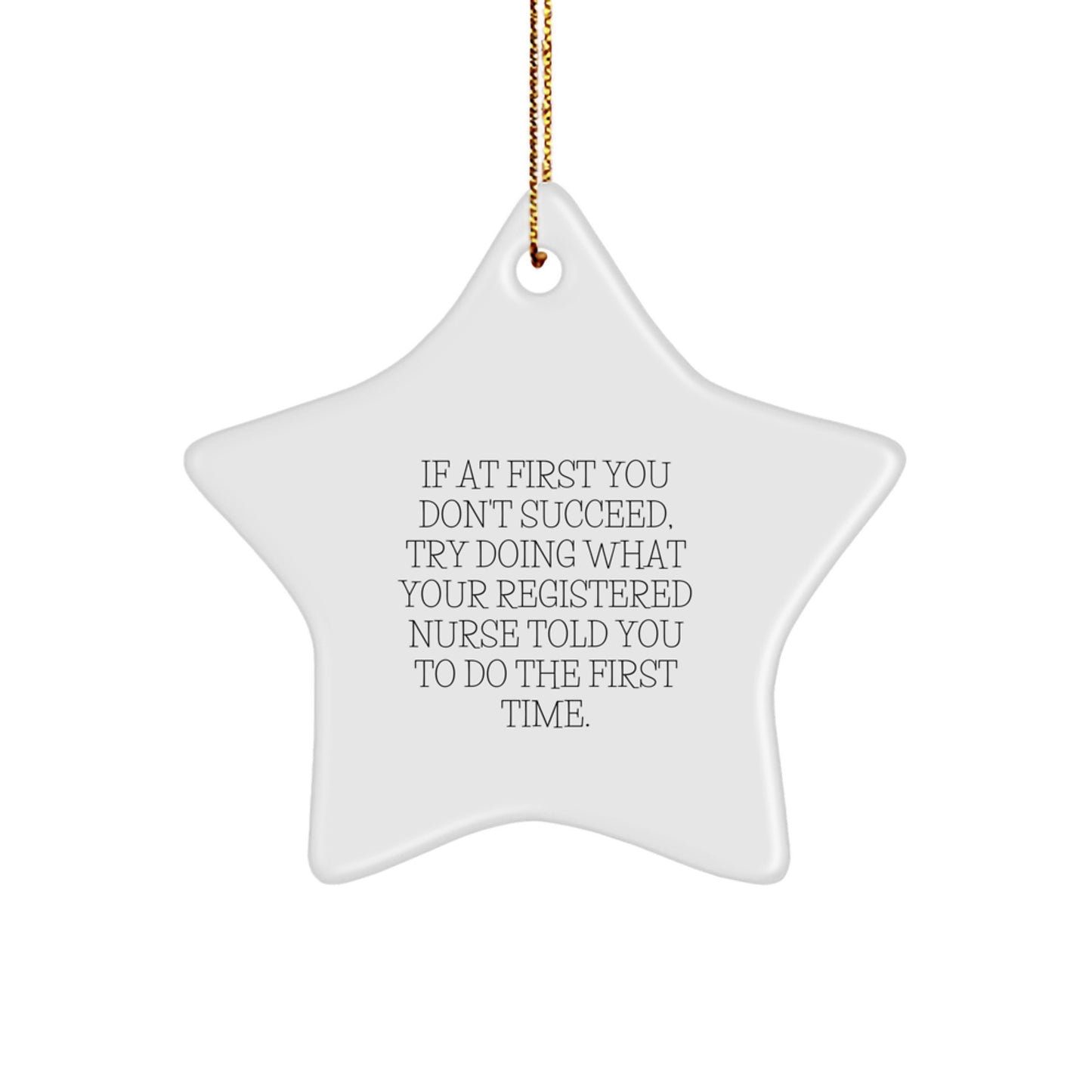 Funny Registered Nurse Gifts from Men, Star Ornament for Christmas Unique Gifts for Registered Nurse Friend - Image 1