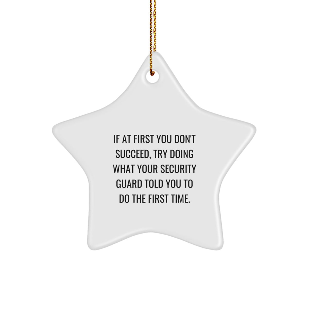 Funny Security Guard Gifts from Friends for Men Star Ornament Christmas Unique Ideas Inspiration - Image 1
