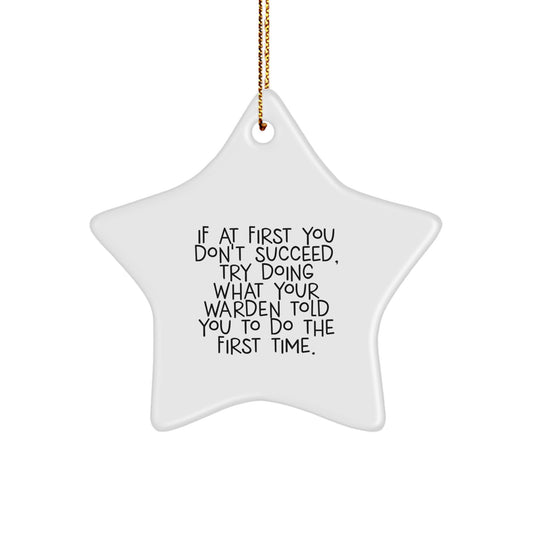 Funny Warden Christmas Unique Gifts - Star Ornament with Inspirational Quote, Gifts from Friends or Family for Men or Women, Warden Wishes - Image 1