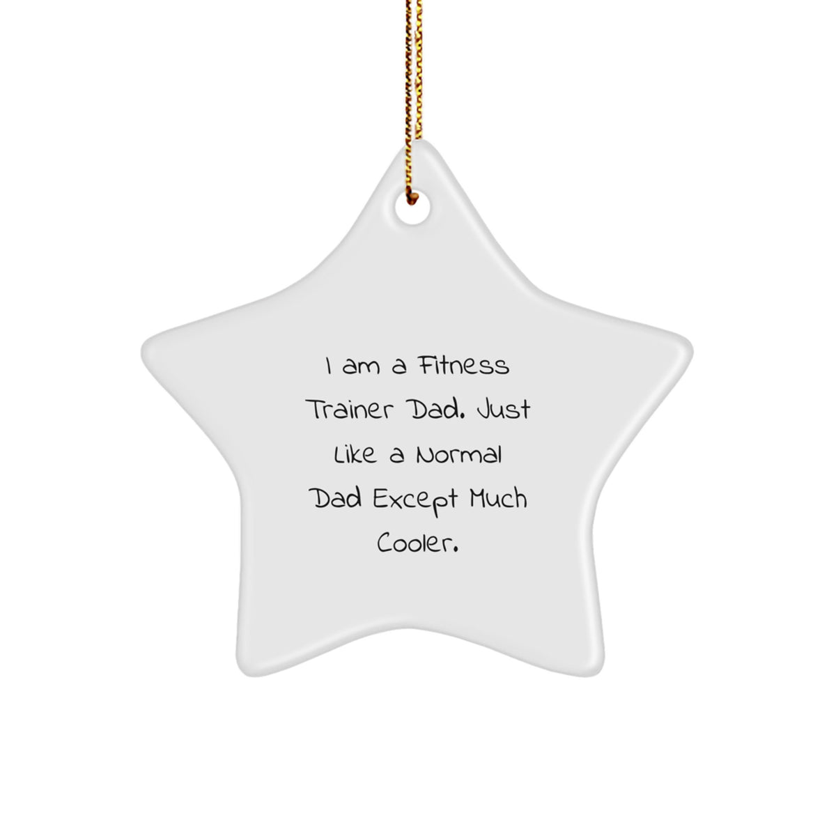 Funny Fitness Trainer Dad Gifts for Him Star Ornament - Gifts from Dad to Fitness Trainer Men for Christmas Unique Decorations - Image 1