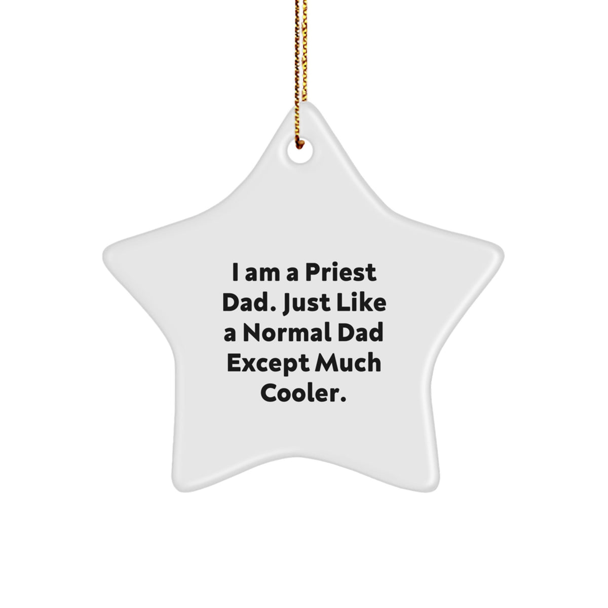 Funny Priest Star Ornament, Gift from Men to Priest, Perfect for Christmas Unique Gifts for Priest Dad - Image 1