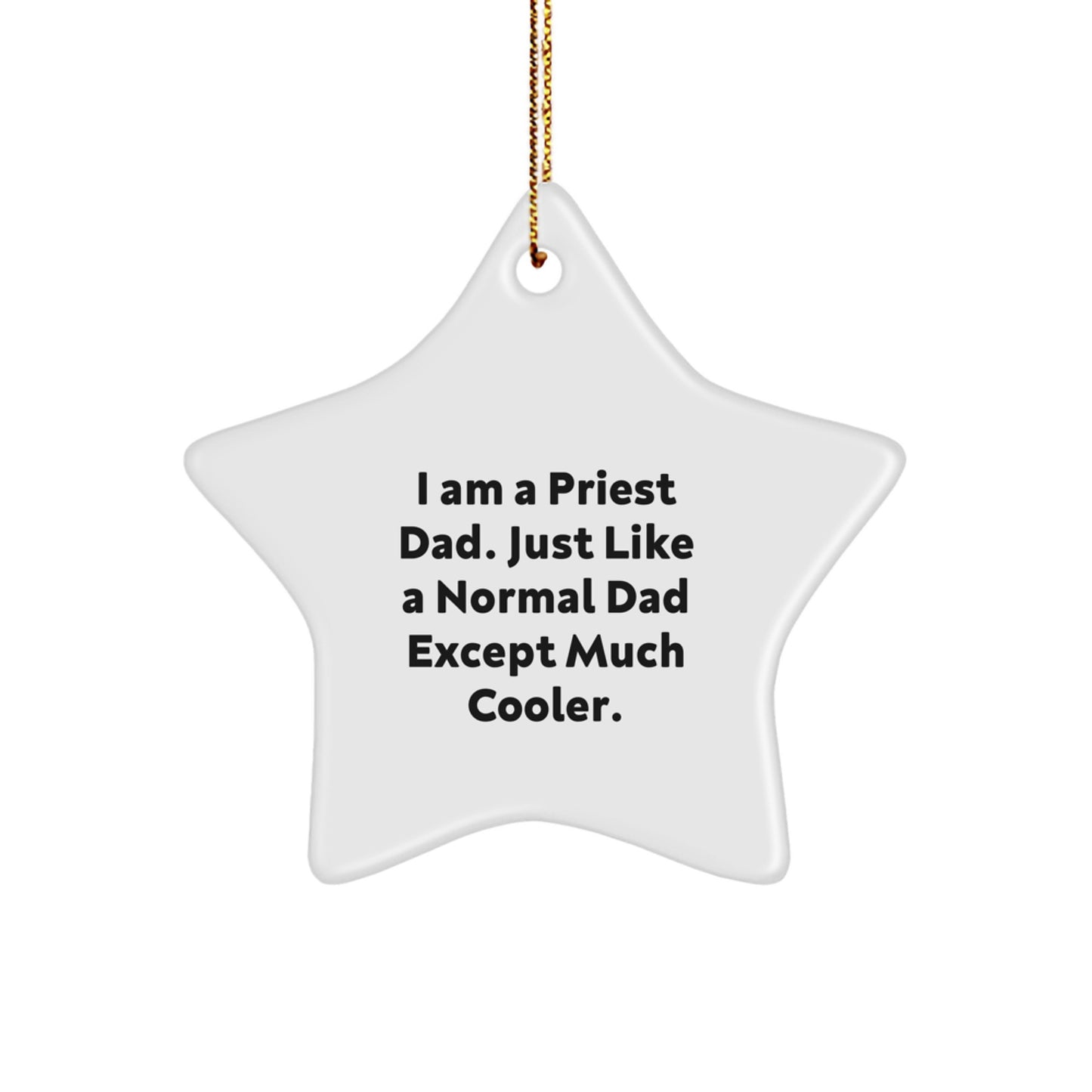 Funny Priest Star Ornament, Gift from Men to Priest, Perfect for Christmas Unique Gifts for Priest Dad - Image 1