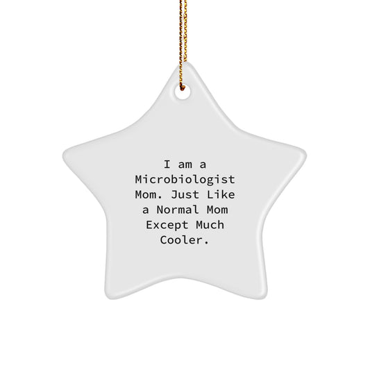 Funny Microbiologist Mom Gifts from Family for Microbiologist Mom Star Ornament, Microbiologist Mom Christmas Unique Gift, Microbiologist Mom Star Decoration - Image 1