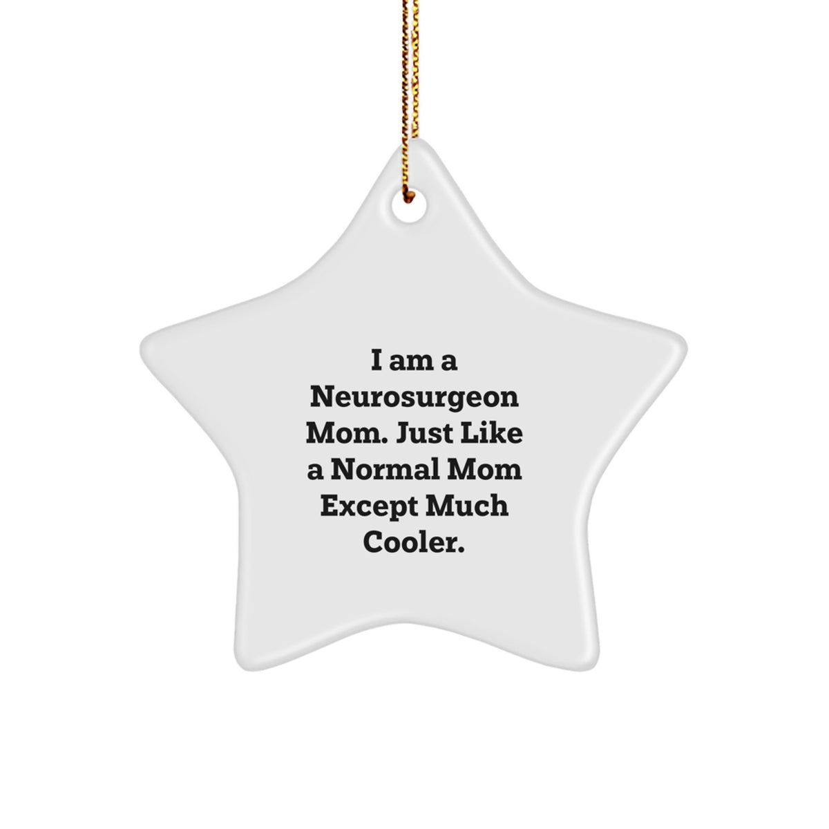 Neurosurgeon Mom Keepsake Christmas Ornament for Him Gift Vibrant - Image 1