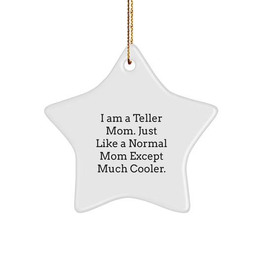 Teller Mom Novelty Christmas Ornament for Friends Holiday Bright Gift - Image 1