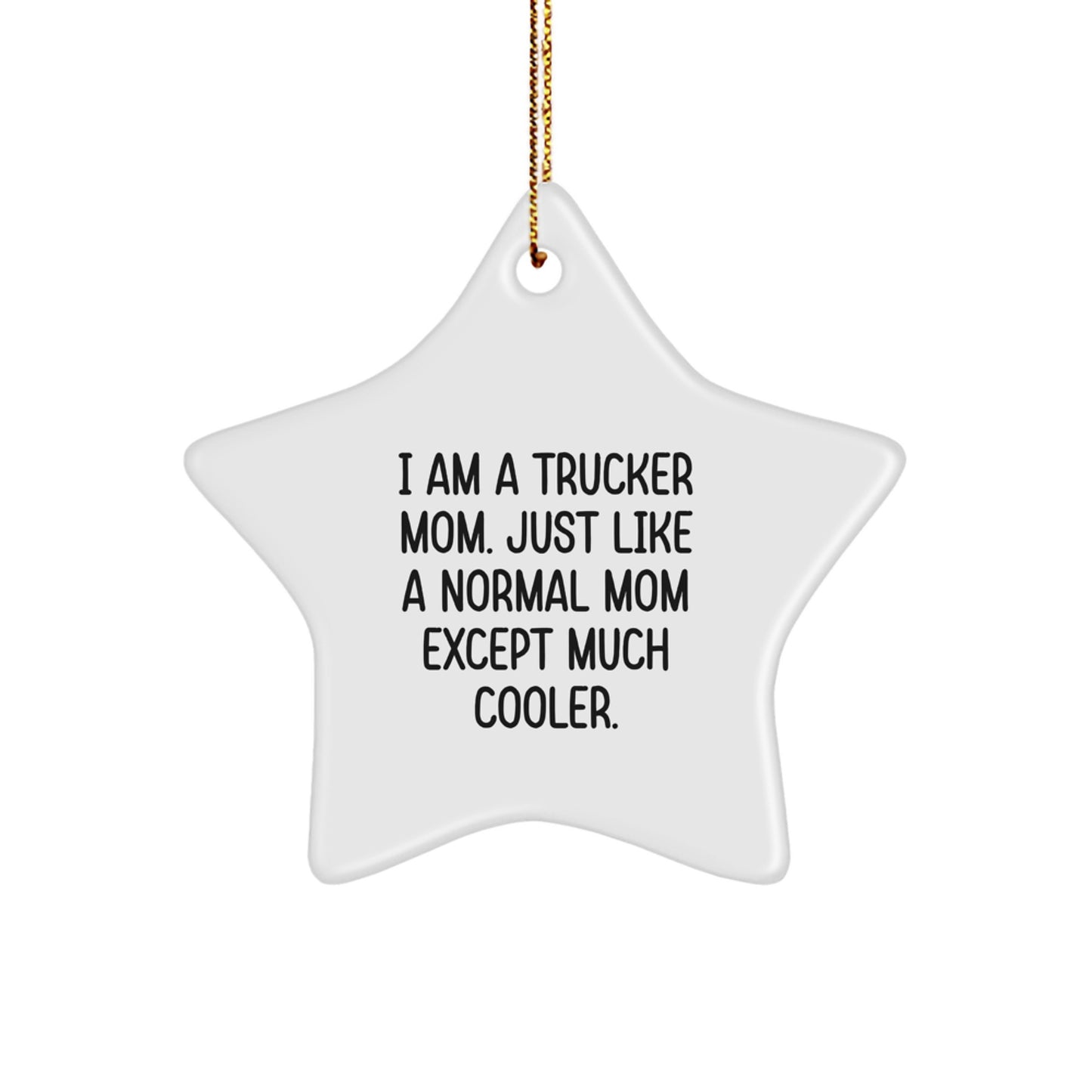 Trucker Mom Keepsake Christmas Ornament for Him Gift - Image 1