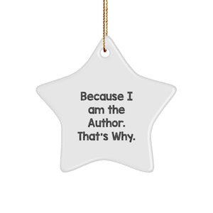 Christmas Gift for Her Author Star Ornament – Because I Am The Author - Image 1
