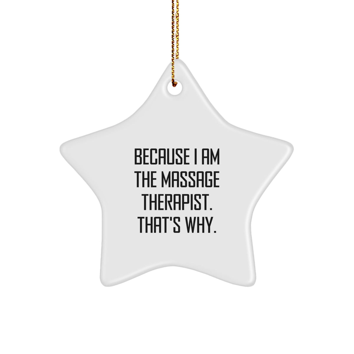 Sassy Massage Therapist Star Ornament Christmas Gift for Friends - Image 1