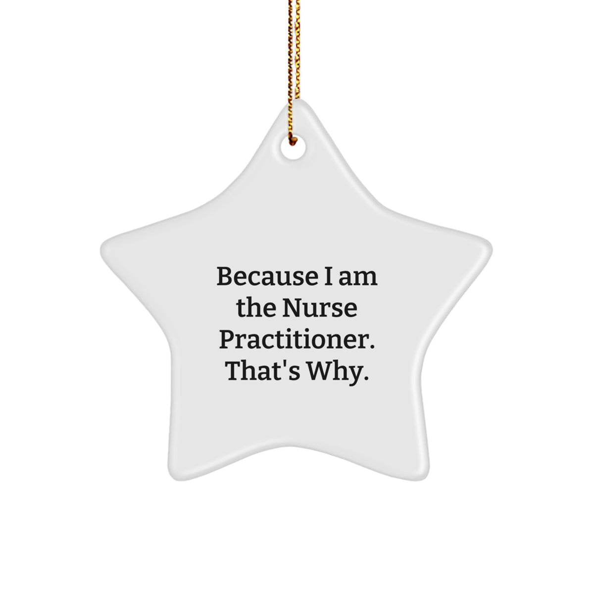 Bold Nurse Practitioner Star Ornament for Roommates Christmas Gift - Image 1