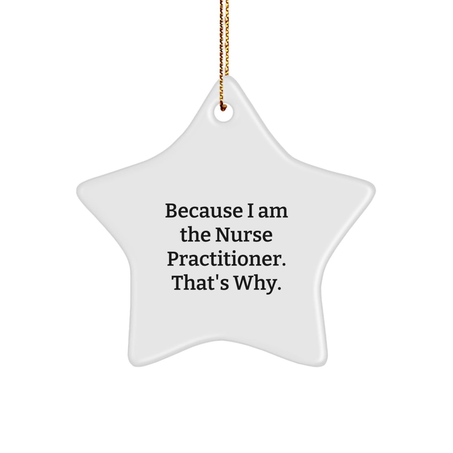 Bold Nurse Practitioner Star Ornament for Roommates Christmas Gift - Image 1