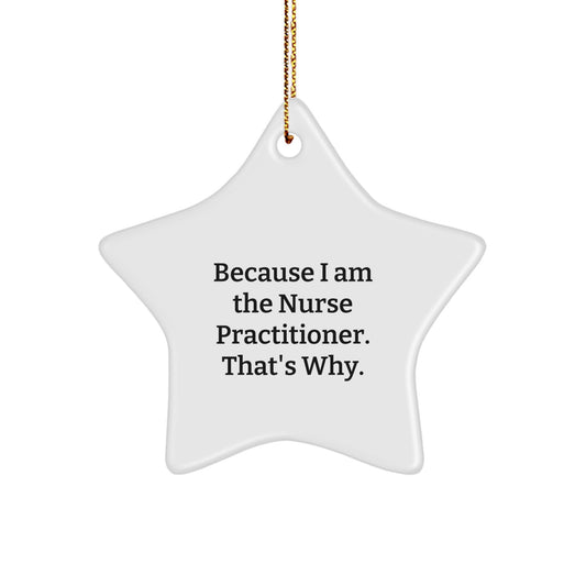 Bold Nurse Practitioner Star Ornament for Roommates Christmas Gift - Image 1