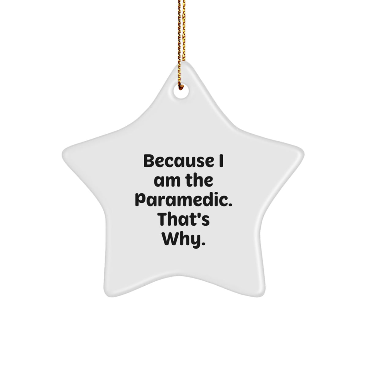 Bold Paramedic Star Ornament Christmas Gift for Friends - Image 1