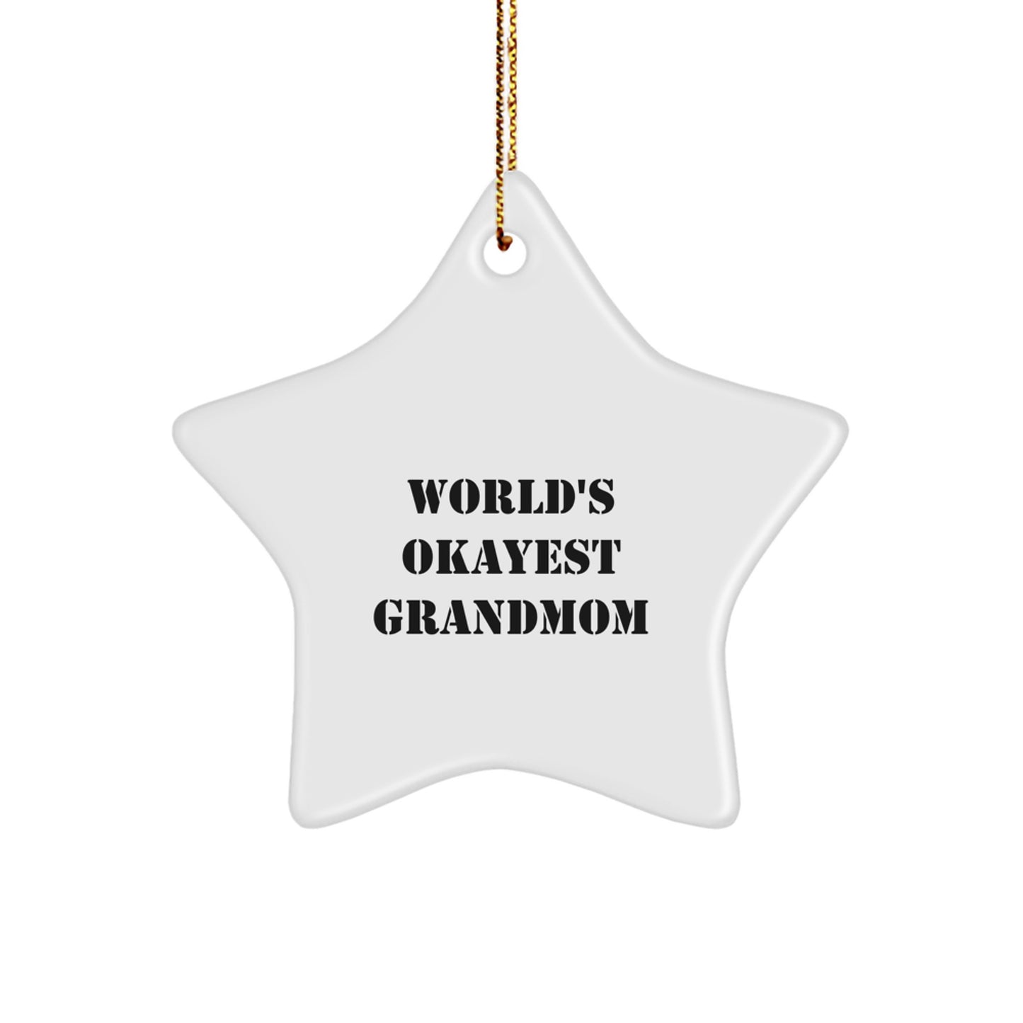 World's Okayest Grandmom Star Ornament for Roommates Christmas Gift - Image 1