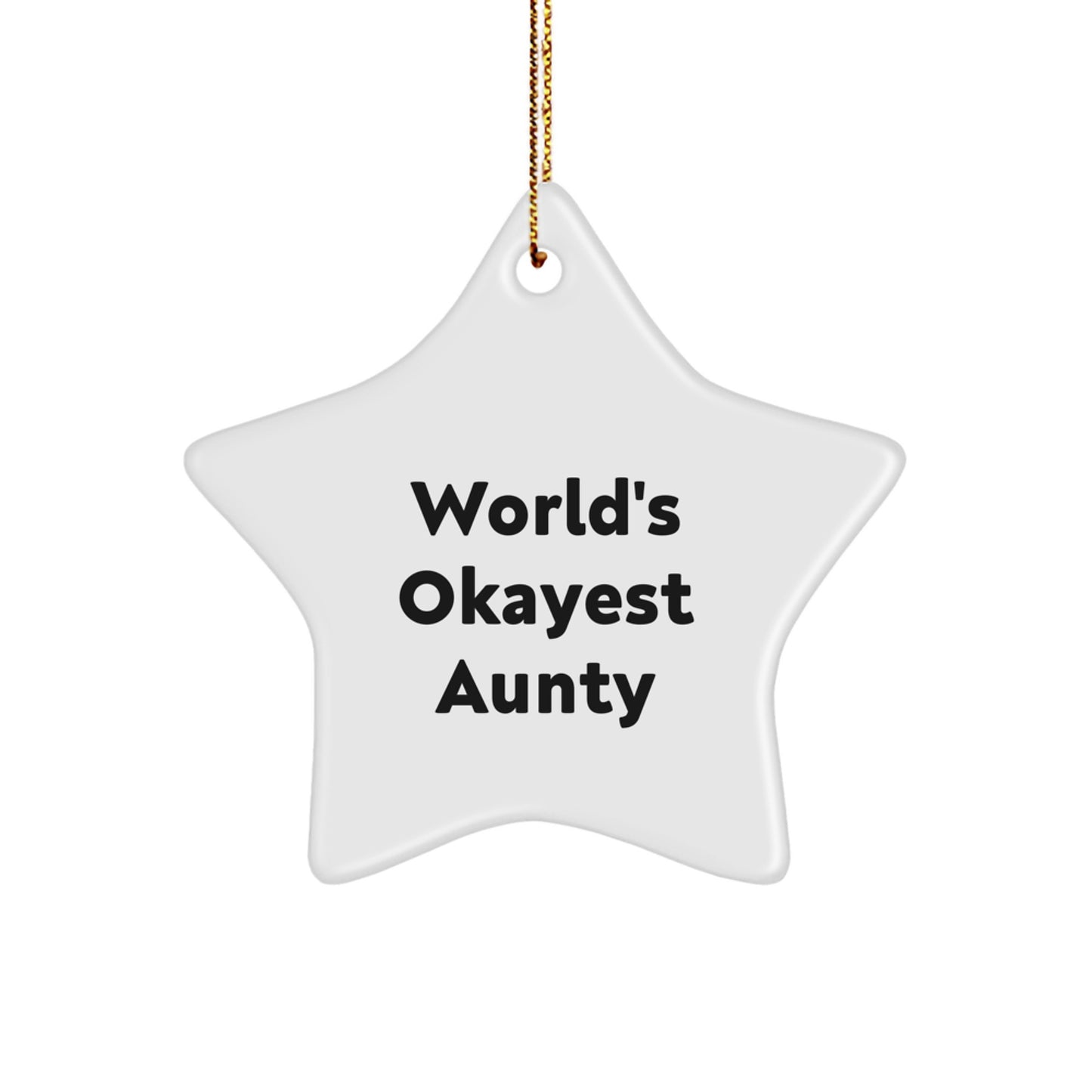 Funny Aunty Gifts from Family - World's Okayest Aunty Star Ornament for Christmas Unique Gifts - Image 1