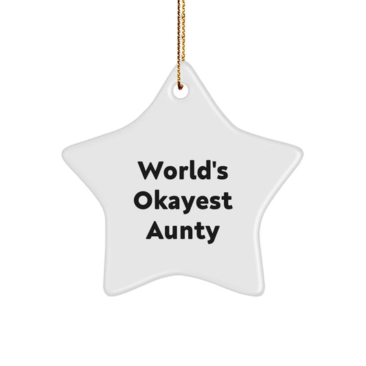 Funny Aunty Gifts from Family - World's Okayest Aunty Star Ornament for Christmas Unique Gifts - Image 1