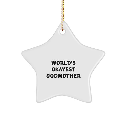 Funny Godmother Gifts for Christmas - 'World's Okayest Godmother' Star Ornament Gifts from Family to Godmother, Godmother Unique Gifts - Image 1