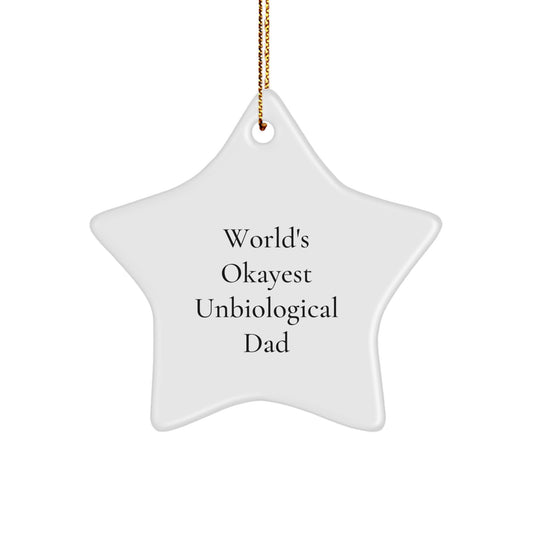 Novelty Unbiological Dad Star Ornament for Grandpa Christmas Gift - Image 1