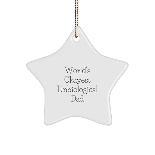 Unbiological Dad Star Ornament Idea for a Husband Christmas Gift - Image 1