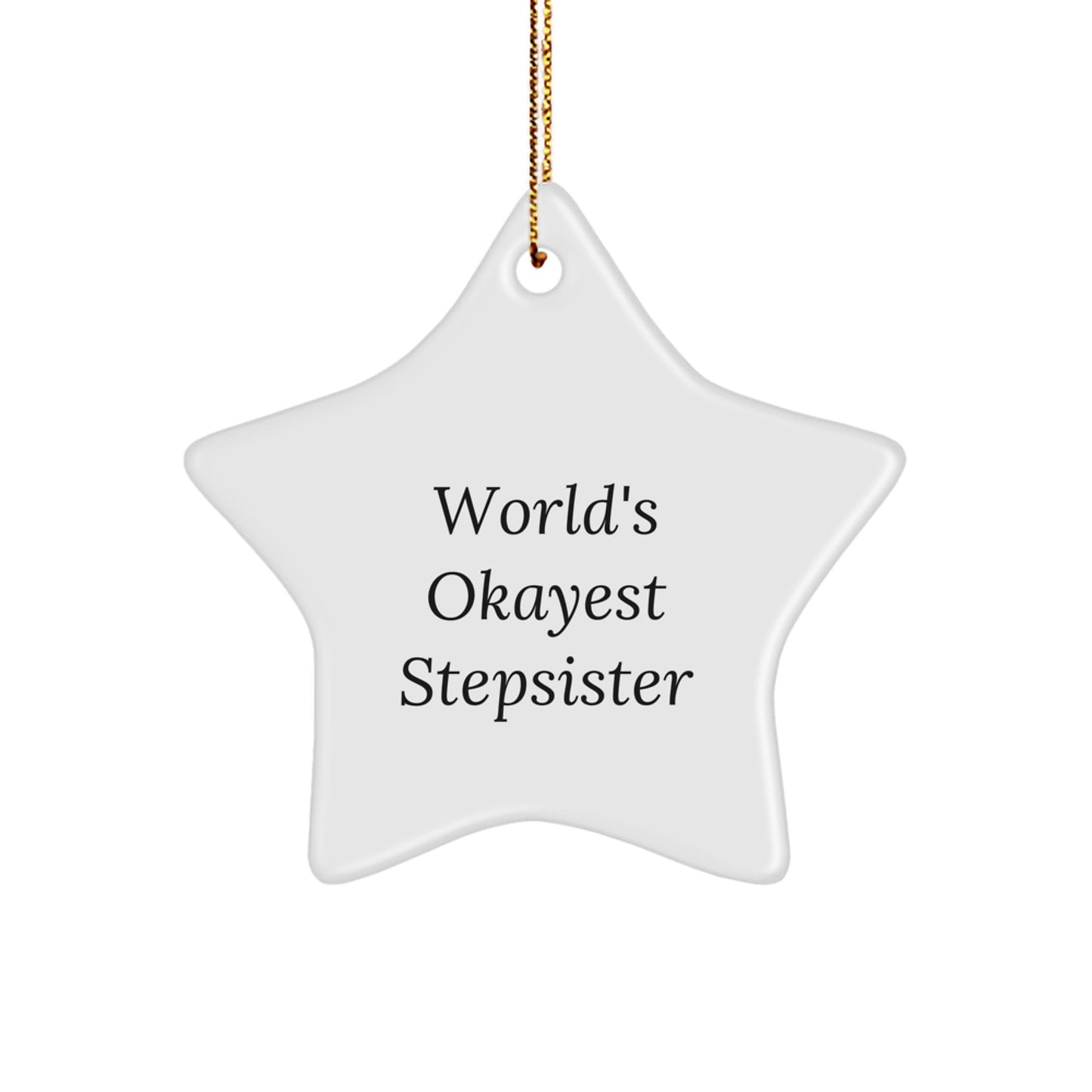 Favorite Stepsister Star Christmas Ornament for Kids Surprise Gift - Image 1