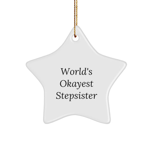 Favorite Stepsister Star Christmas Ornament for Kids Surprise Gift - Image 1