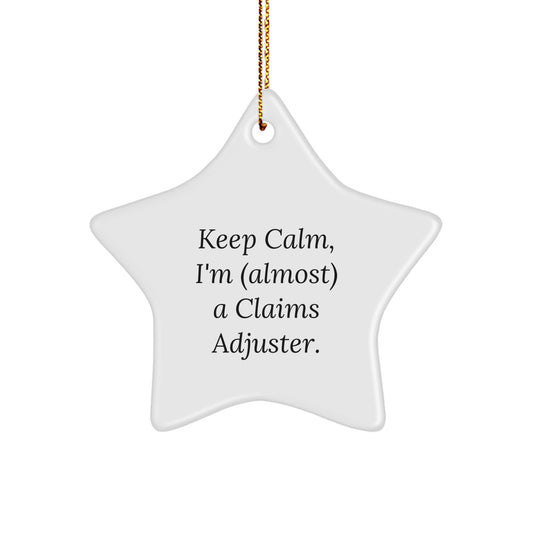 Favorite Claims Adjuster Christmas Ornament Gift - Keep Calm, I'm - Image 1