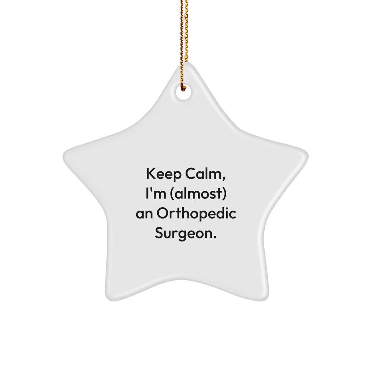 Christmas Ornament Gift for Coworkers - Keep Calm Idea for Orthopedic - Image 1