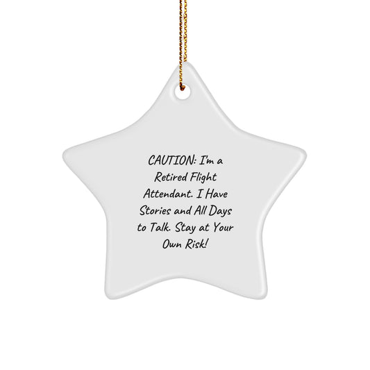 Flight Attendant Gifts from Friends - Caution: Funny Star Ornament for Christmas - Gifts for Flight Attendant - Image 1
