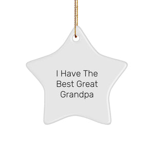 Funny Grandpa Gifts from Men, Unique Star Ornament for Christmas, 'I Have The Best Great Grandpa' Quote - Image 1