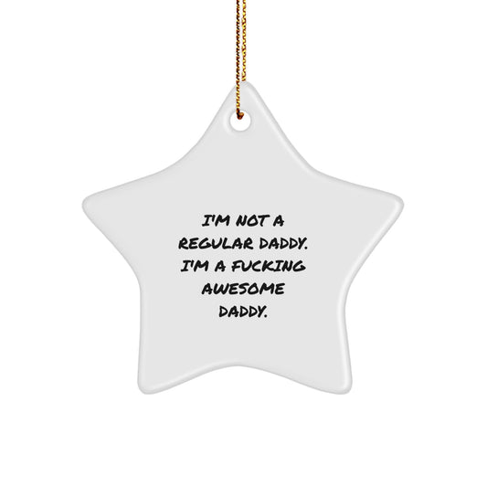 Funny Daddy Star Ornament Gifts from Men to Daddies for Christmas Decorations - Image 1
