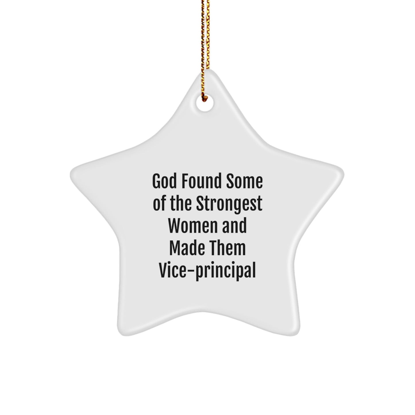 Funny Vice-principal Gifts, Star Ornament for Vice-principal, Gifts from Friends and Family - Image 1