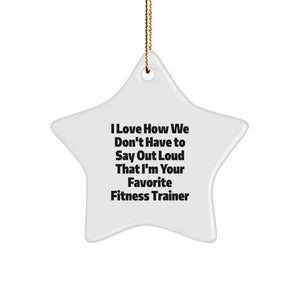 Funny Fitness Trainer Star Ornament Gifts from Friends for Favorite Fitness Trainers at Christmas Unique Gifts - Image 1