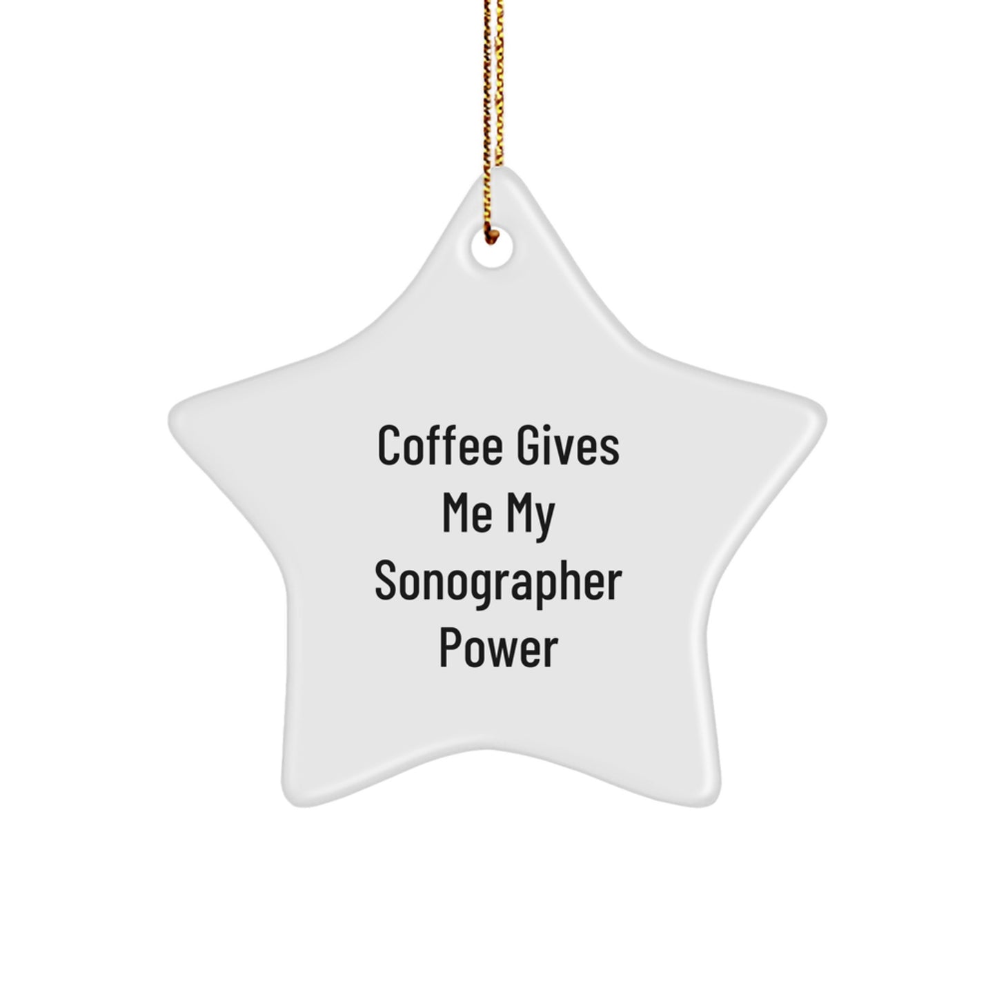 Funny Sonographer Gifts from Friends, Unique Star Ornament for Sonographer, Christmas Unique Gifts for Sonographer - Image 1