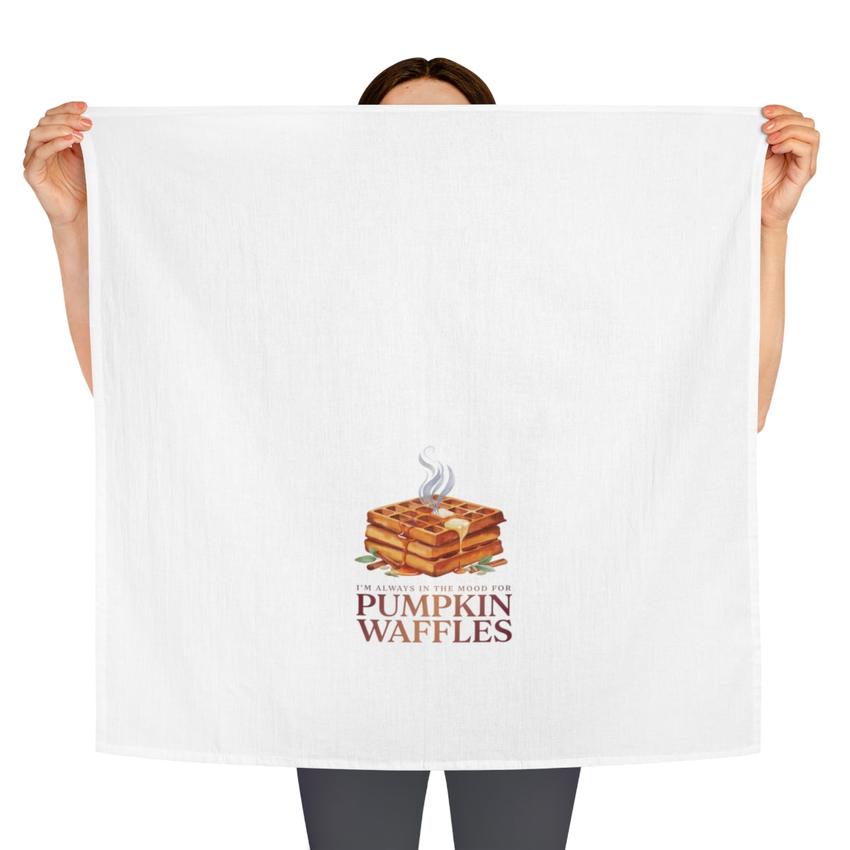I'm Always in the Mood For Pumpkin Waffles - Fall Tea Towel