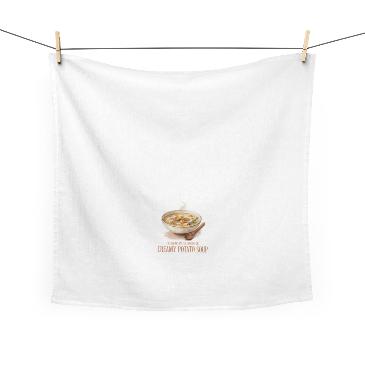 I'm Always in the Mood for Creamy Potato Soup - Fall Tea Towel