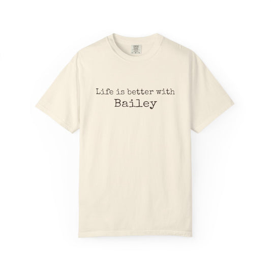 Life Is Better With [Dog's Name] Personalized Comfort Colors® T-Shirt
