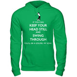 You'll Be A Golfer shirt and hoodie - The VIP Emporium