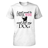 Drink Wine and Pet My Dog - The VIP Emporium