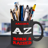 Arizona Born and Raised Mug - The VIP Emporium