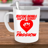 A Passion for Rescuing Animals - Animal Rescue Mug - The VIP Emporium