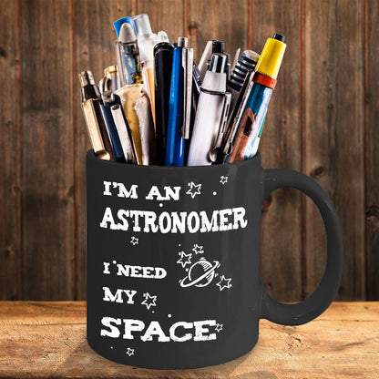 Astronomer Gift Mug - I Need My Space - The VIP Emporium