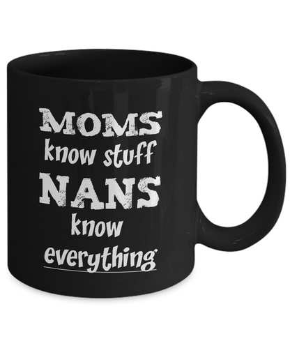 Nan Gift Coffee Mug - Nans Know Everything - The VIP Emporium