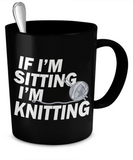 Sitting and Knitting mug - The VIP Emporium