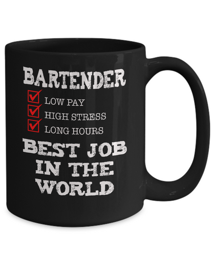 Bartender Coffee Mug - Best Job in the World - The VIP Emporium