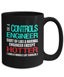 Controls Engineer Gift Mug - Hotter Than a Normal Engineer - The VIP Emporium