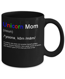 Unicorn Mom Gift Mug - 11oz Black Quality Ceramic - Printed in USA - The VIP Emporium